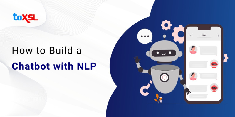 How to Build a Chatbot with NLP